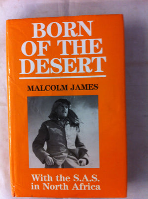 Born of the Desert: With the S.A.S. in North Africa,Used