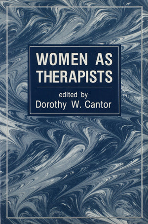 Women As Therapists: A Multitheoretical Casebook