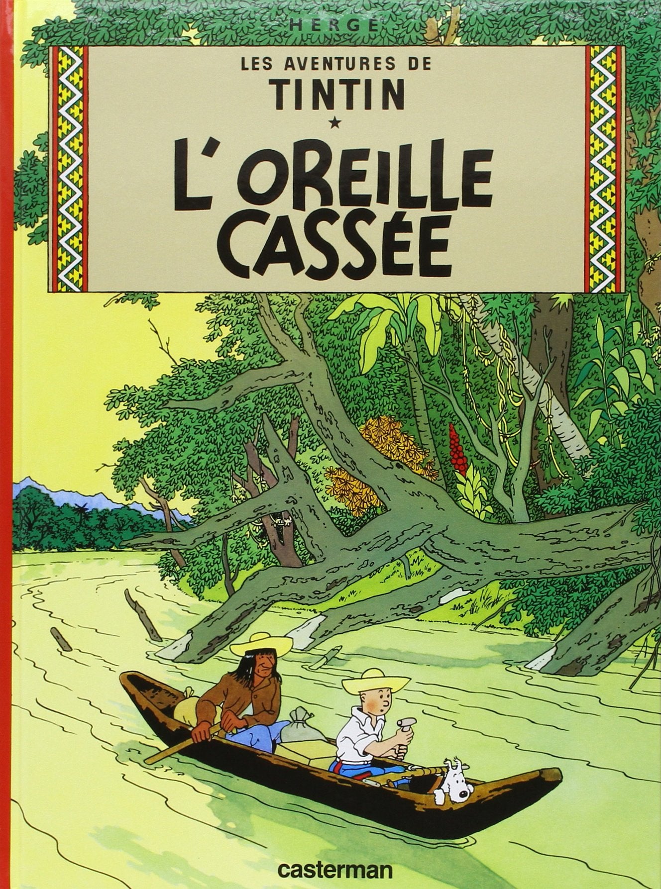 Les Aventures De Tintin: L'Oreille Cassee  Tome 6 (Tintin, 6) (French Edition),Used
