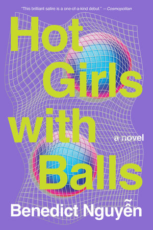 Hot Girls With Balls: A Novel