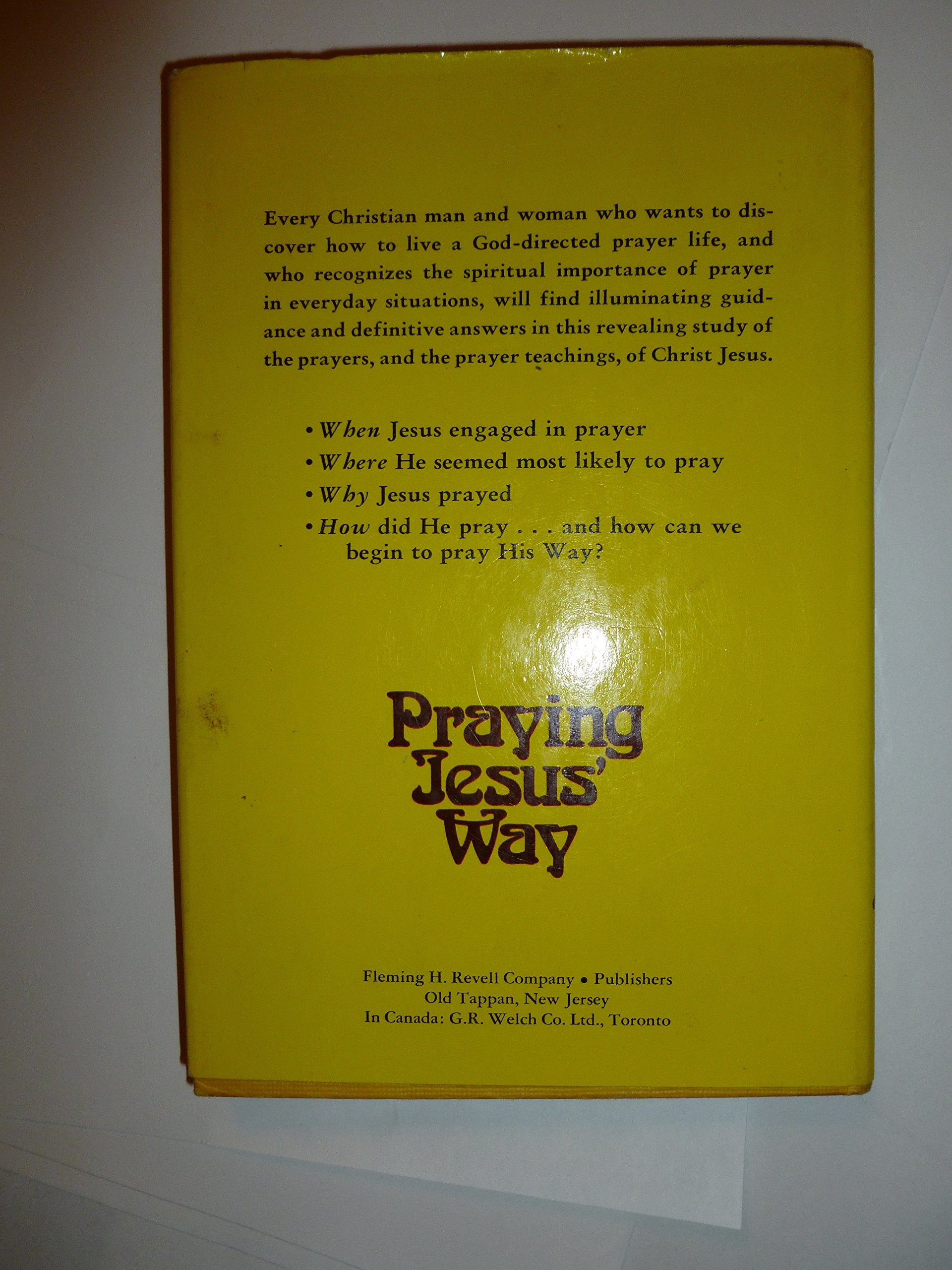 Praying Jesus' Way: A New Approach to Personal Prayer,Used