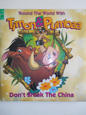 Don'T Break The China/'Round The World With Timon & Pumbaa (Puffy Cover Storybook),Used
