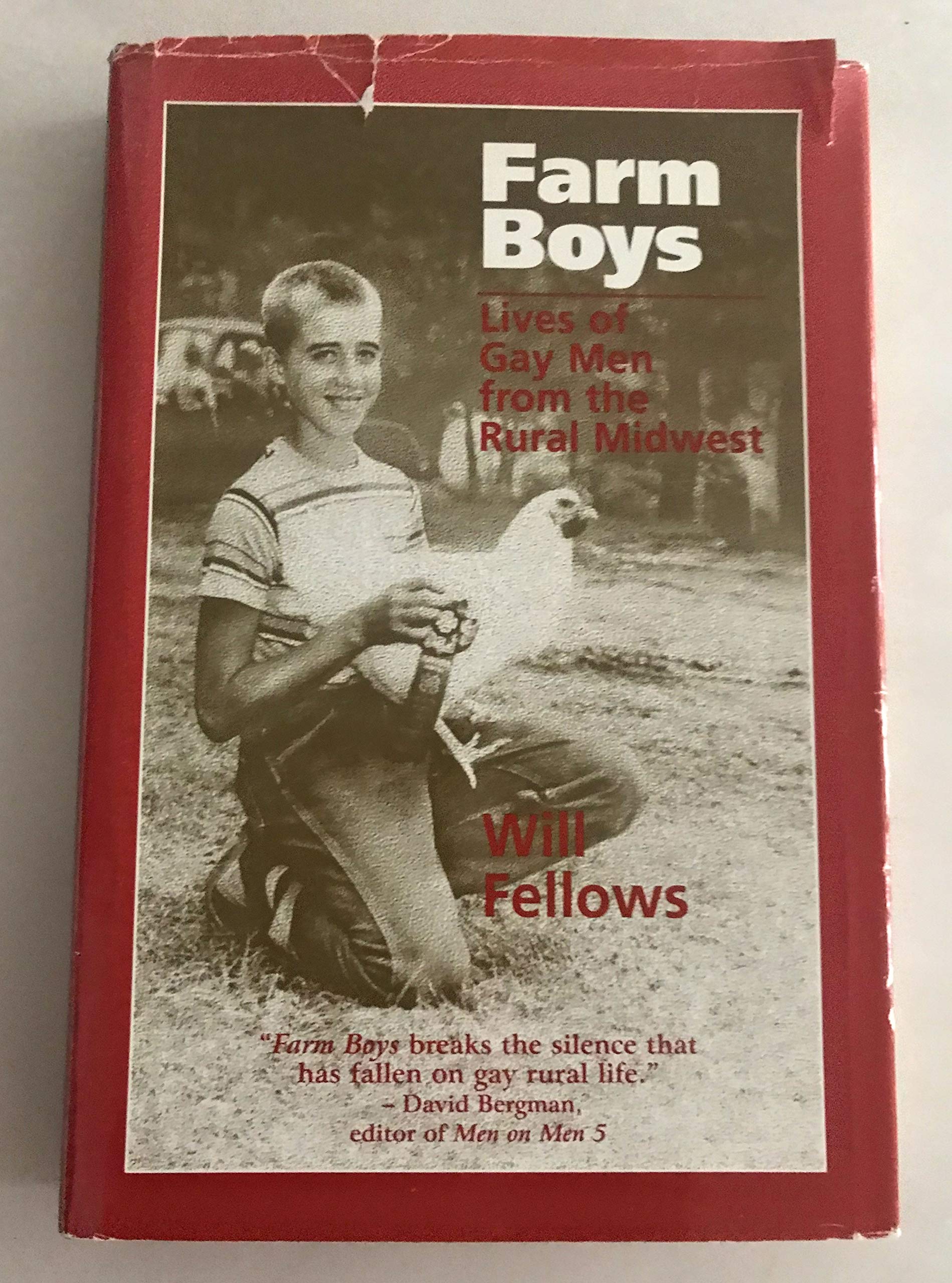 Farm Boys: Lives of Gay Men from the Rural Midwest,Used