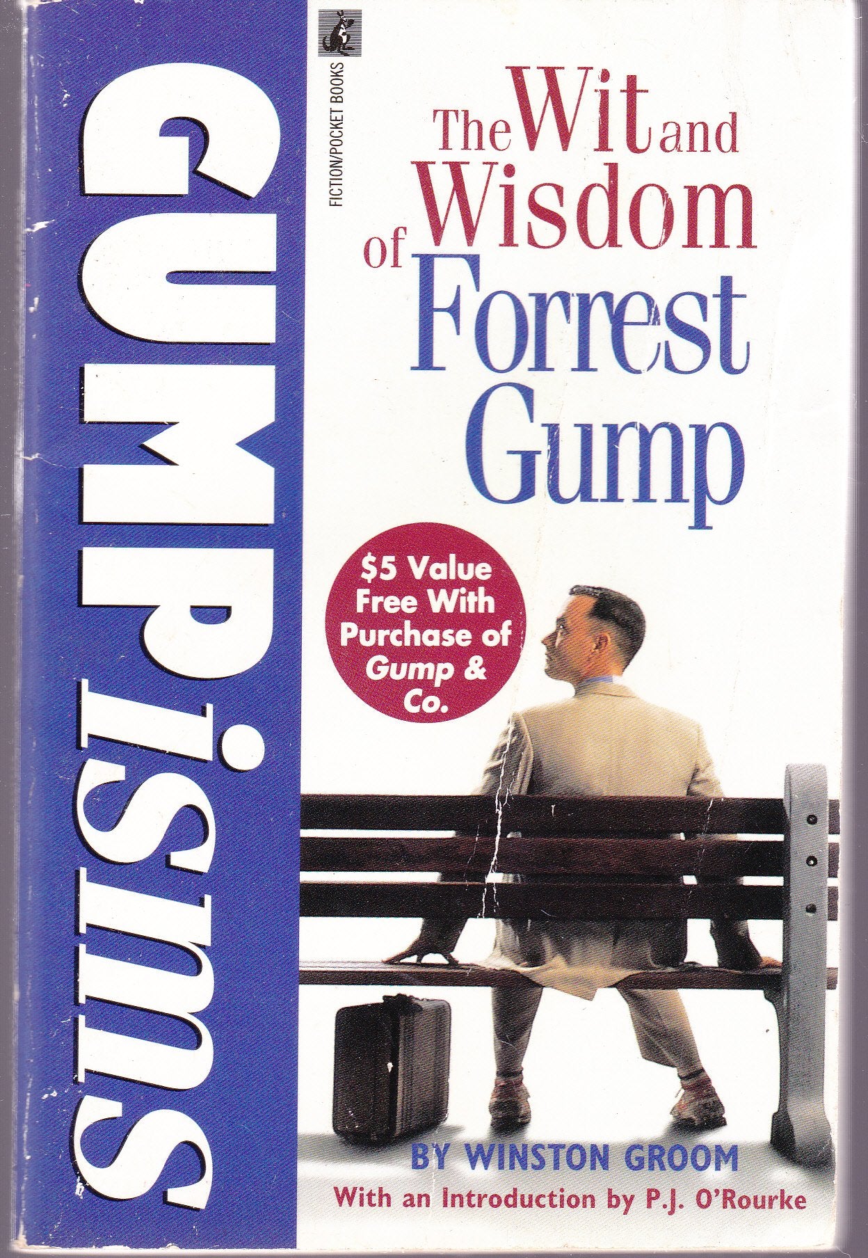 Gumpisms: The Wit And Wisdom Of Forrest Gump,Used