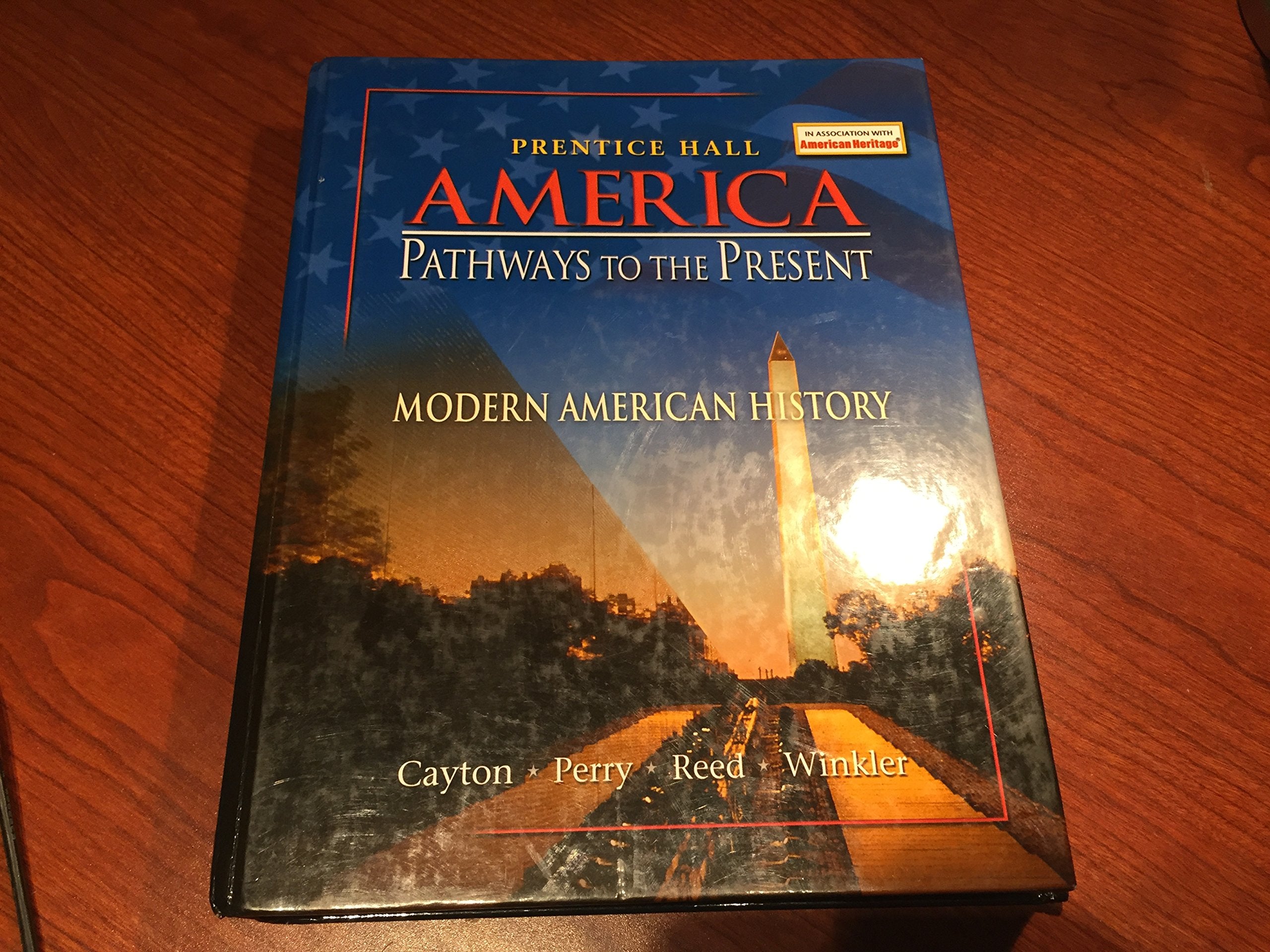 America: Pathways to the Present: Modern American History (Student Edition),Used