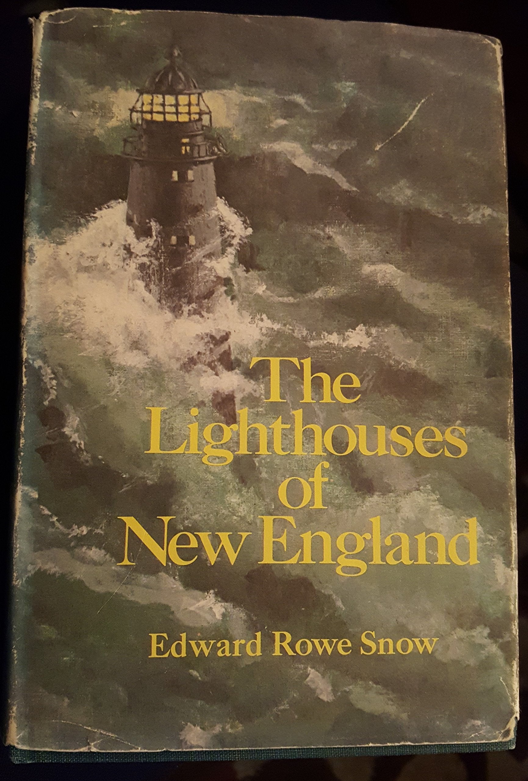 The Lighthouses of New England, 17161973,Used