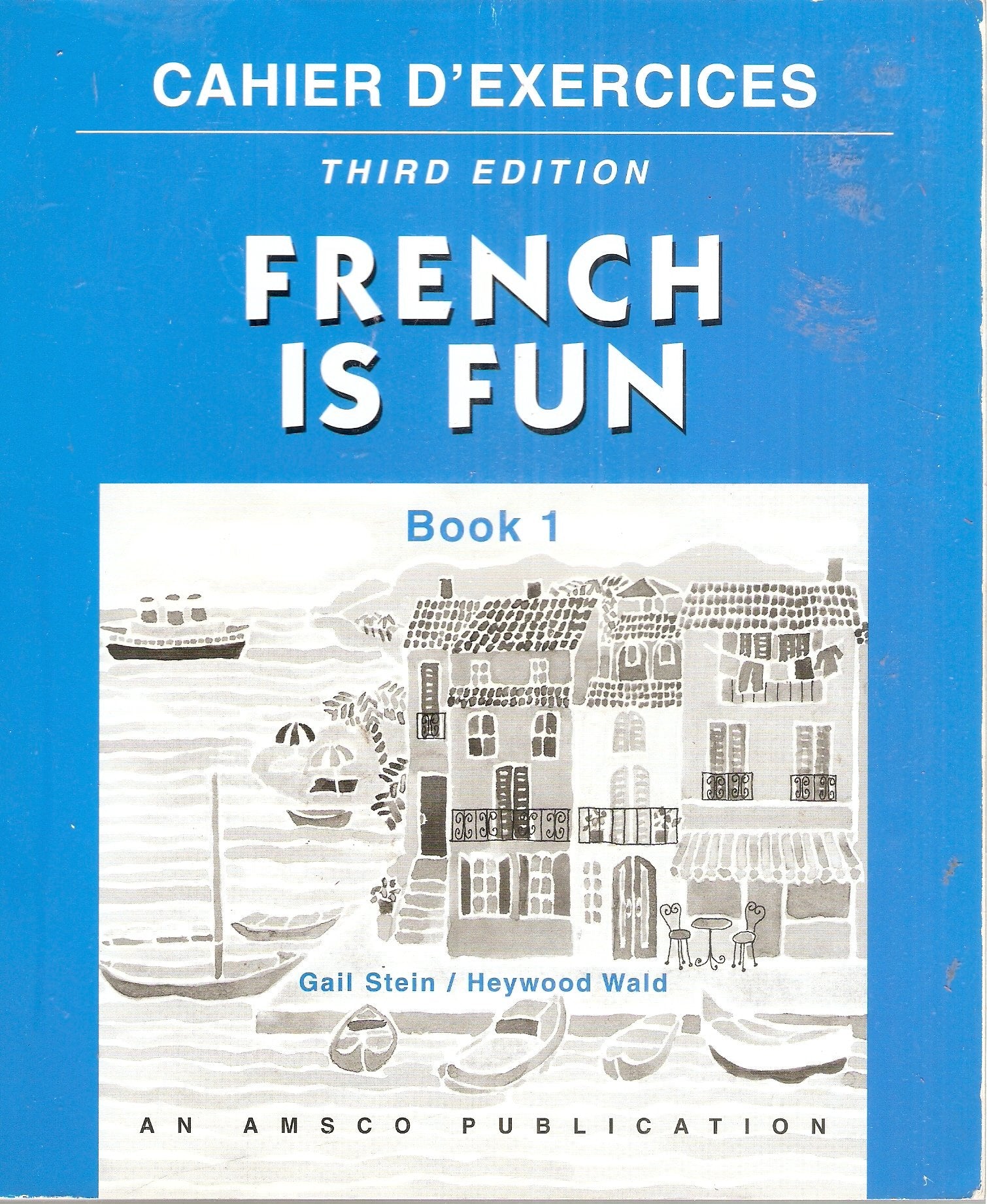 French Is Fun Book 1: Exercise Book (French Edition),New