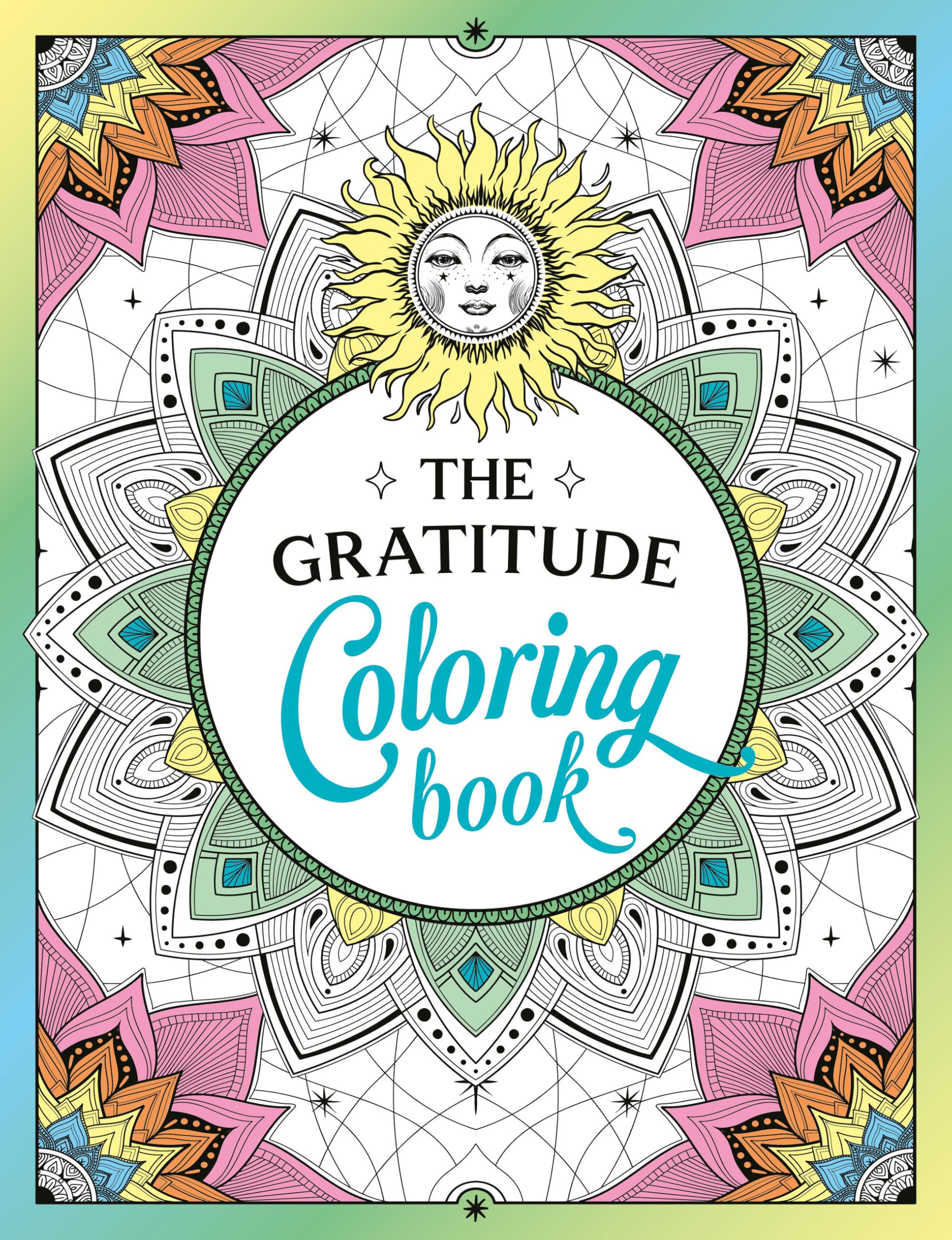 The Gratitude Coloring Book: A Joyful Journey Of Colour And Creativity