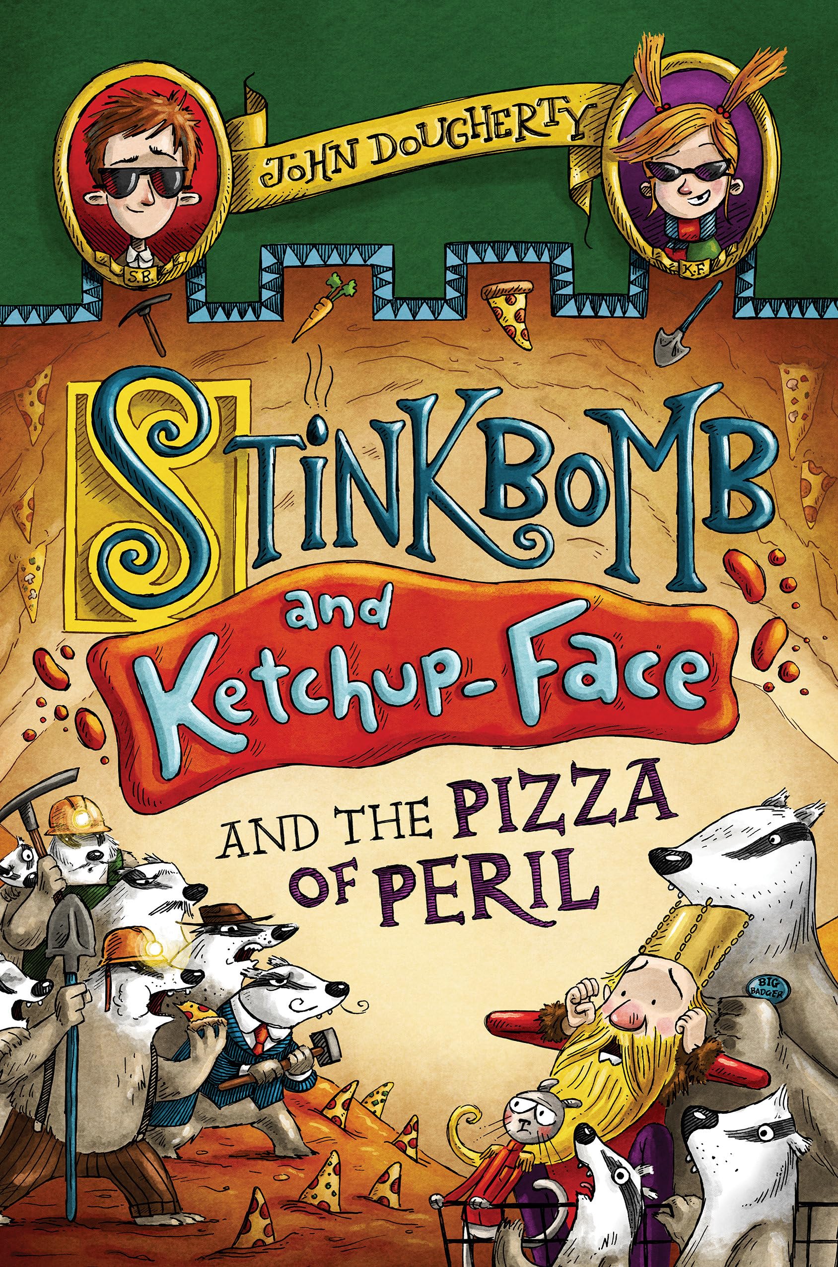 Stinkbomb and KetchupFace and the Pizza of Peril