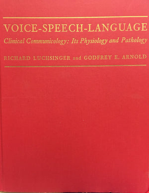 Voice SpeechLanguage: Clinical CommunicologyIts Physiology and Pathology,Used