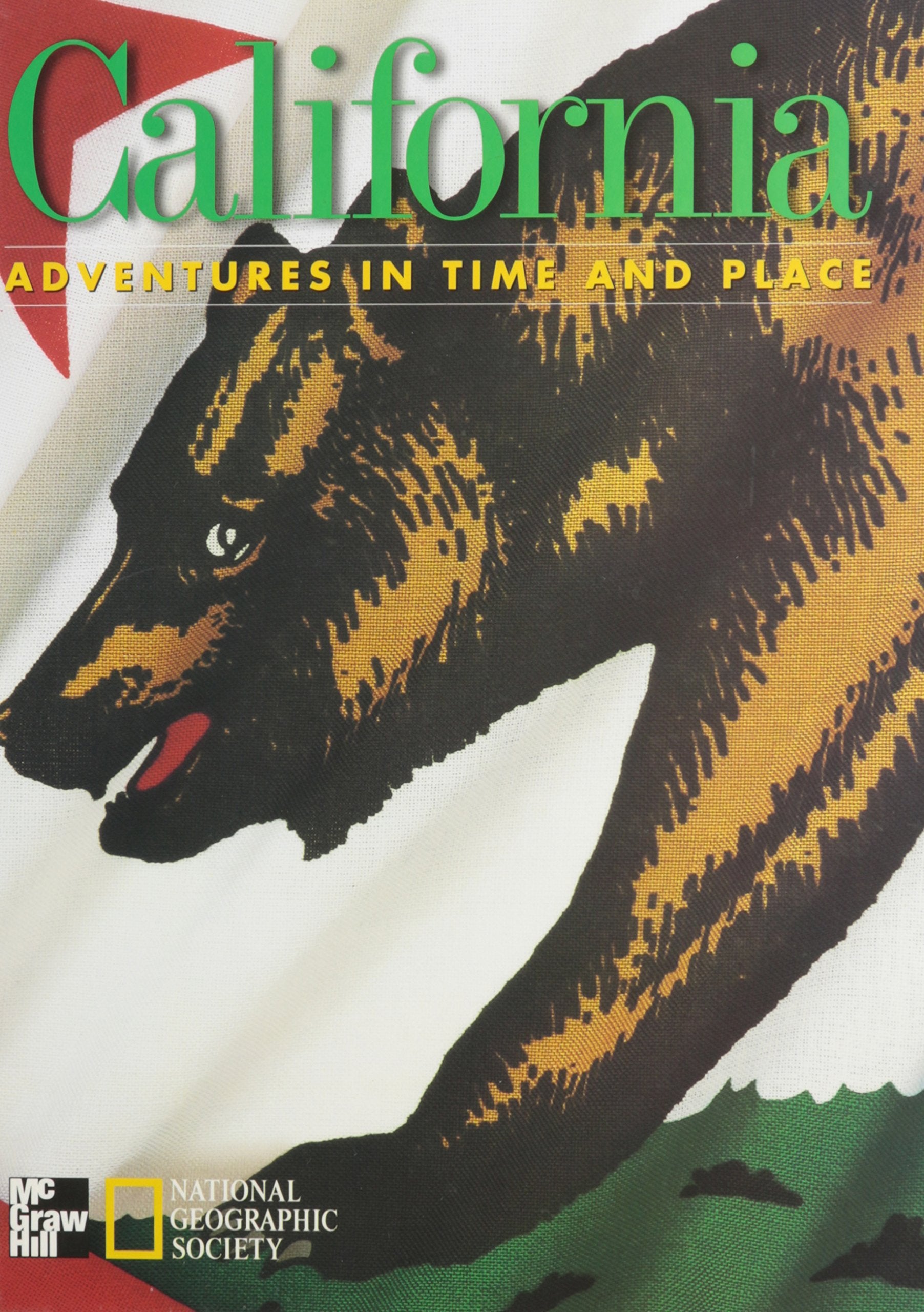 California: Adventures in Time and Place,Used