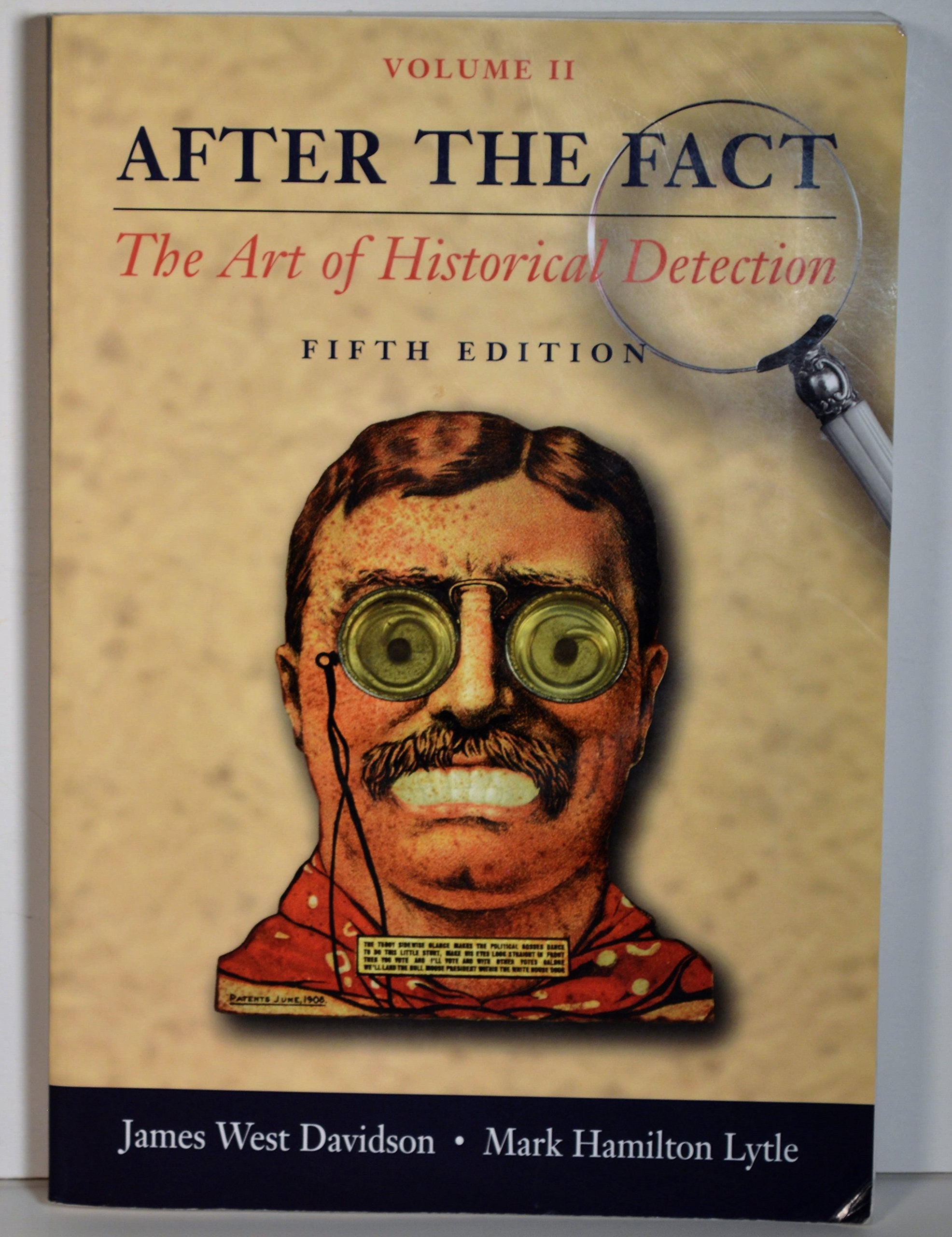 After the Fact: The Art of Historical Detection, Vol. 2, 5th Edition,Used