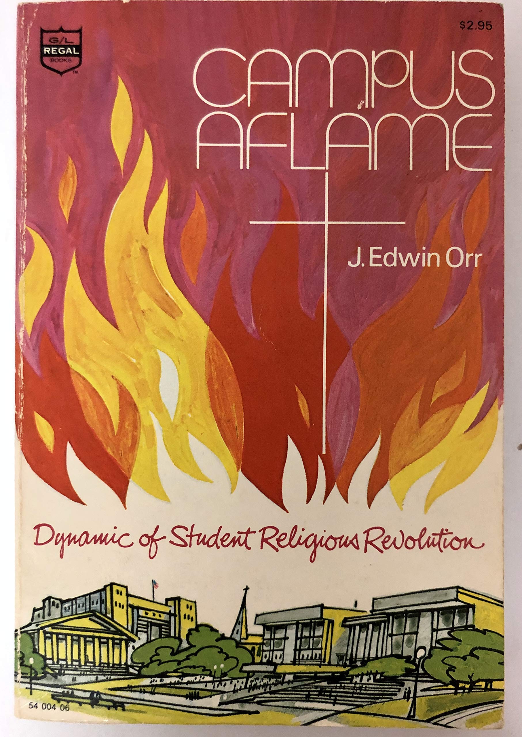 Campus aflame; dynamic of student religious revolution,,Used