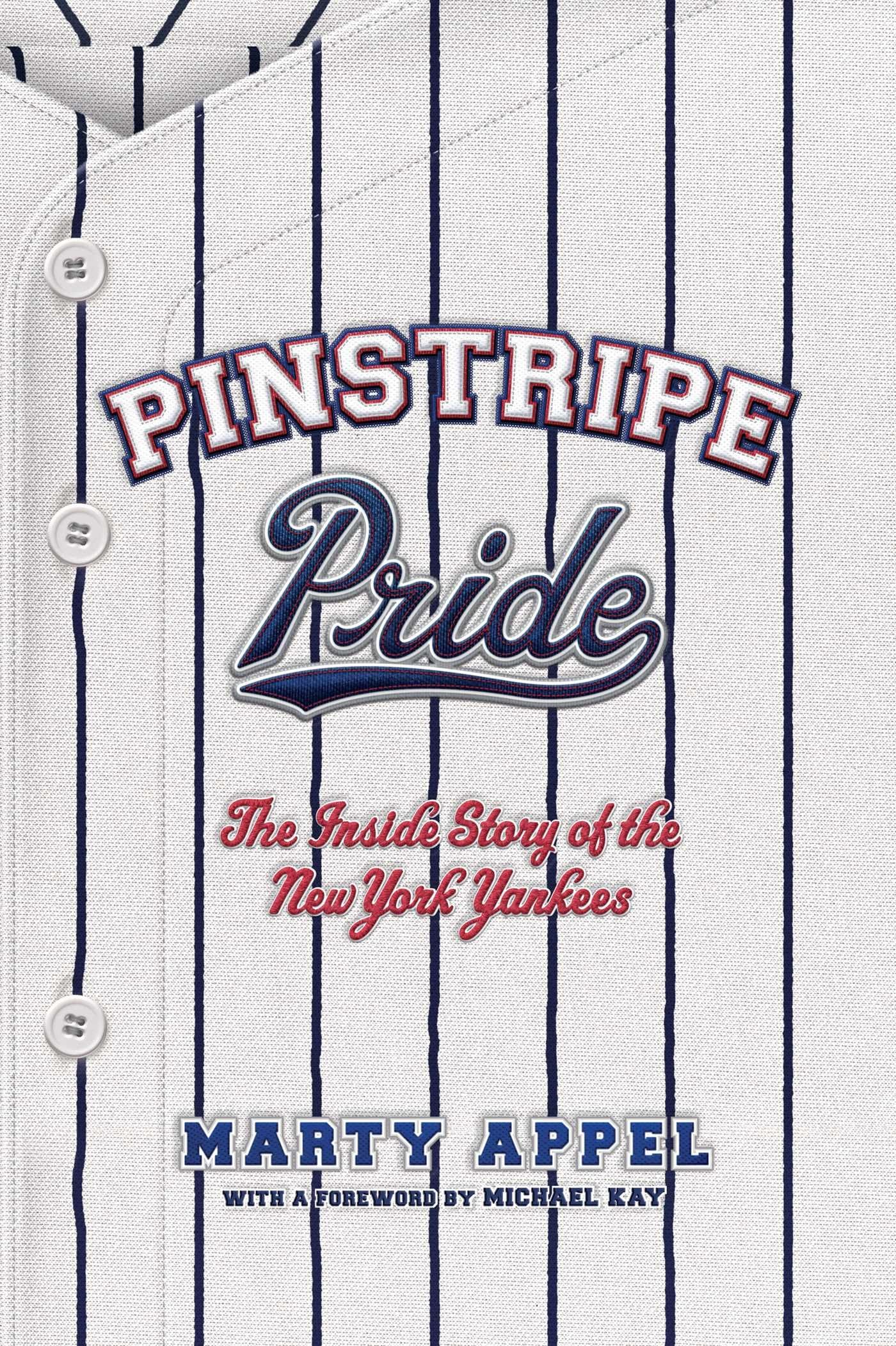 Pinstripe Pride: The Inside Story of the New York Yankees,Used