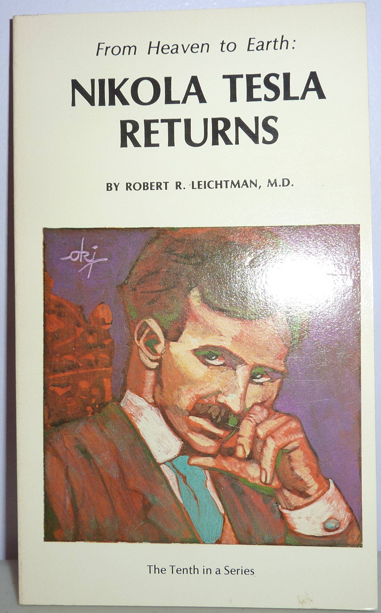 Nikola Tesla Returns (From Heaven to Earth),Used