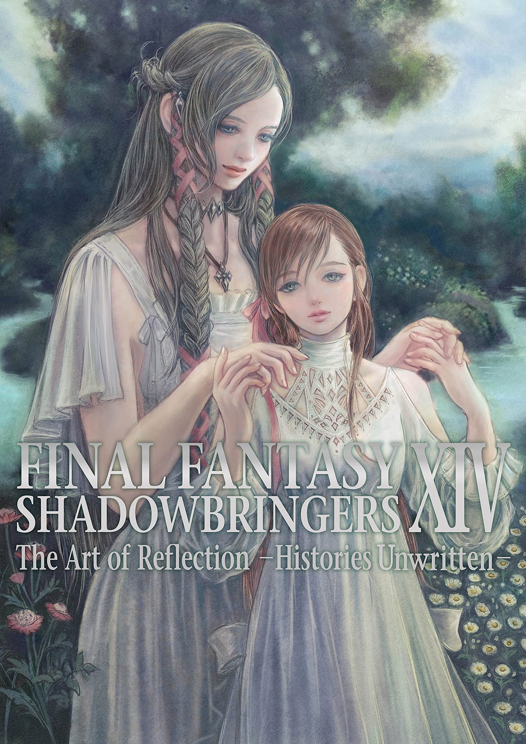Final Fantasy Xiv: Shadowbringers  The Art Of Reflection Histories Unwritten,New