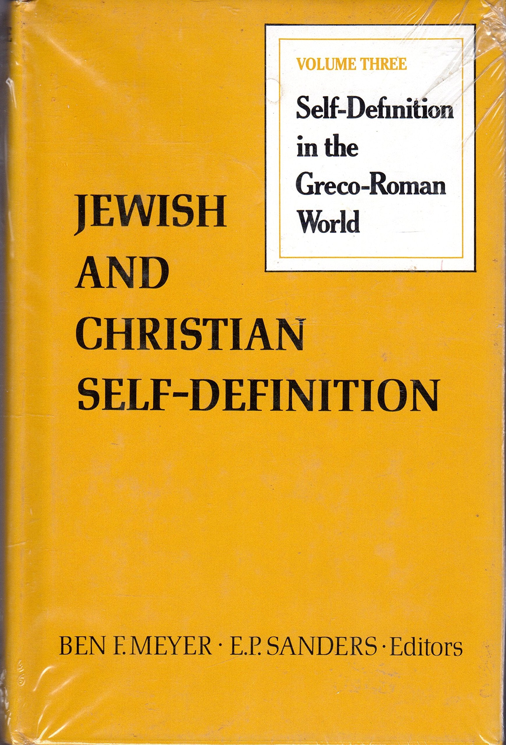 Jewish and Christian SelfDefinition: SelfDefinition in the GrecoRoman World Volume 3,Used
