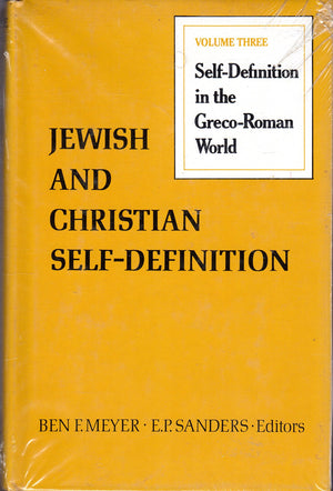 Jewish and Christian SelfDefinition: SelfDefinition in the GrecoRoman World Volume 3,Used