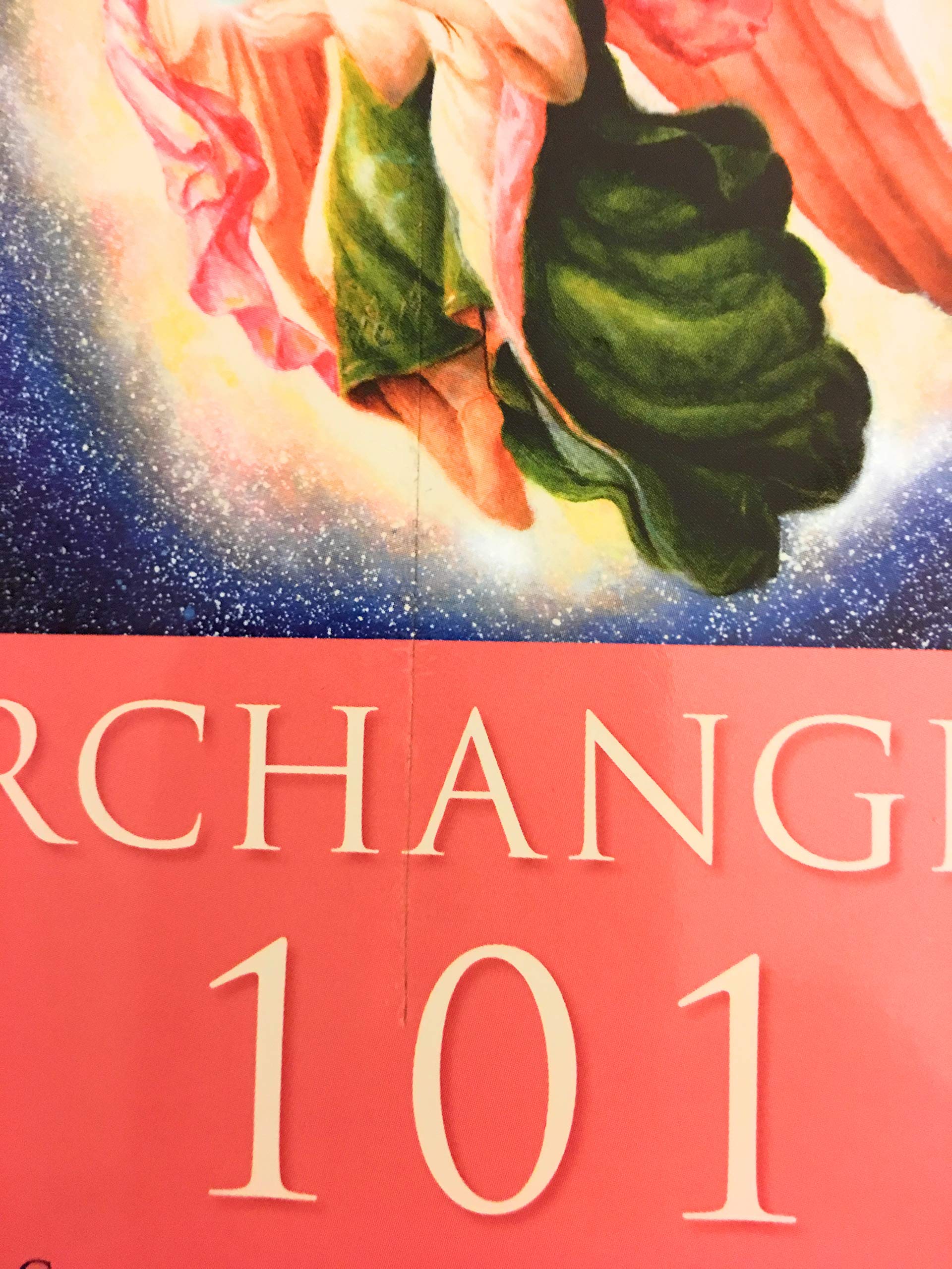 Archangels 101: How To Connect Closely With Archangels Michael, Raphael, Gabriel, Uriel, And Others For Healing, Protection, And