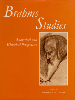 Brahms Studies: Analytical And Historical Perspectives Papers Delivered At The International Brahms Conference, Washington, D.,Used