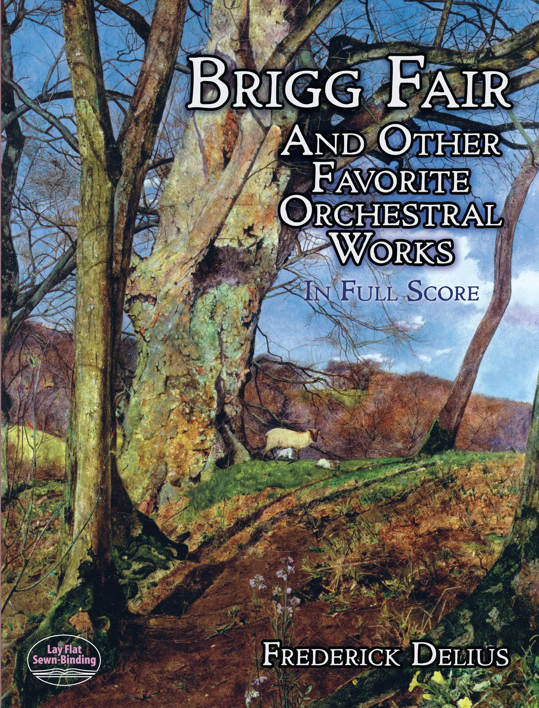 Brigg Fair and Other Favorite Orchestral Works in Full Score (Dover Orchestral Music Scores),Used