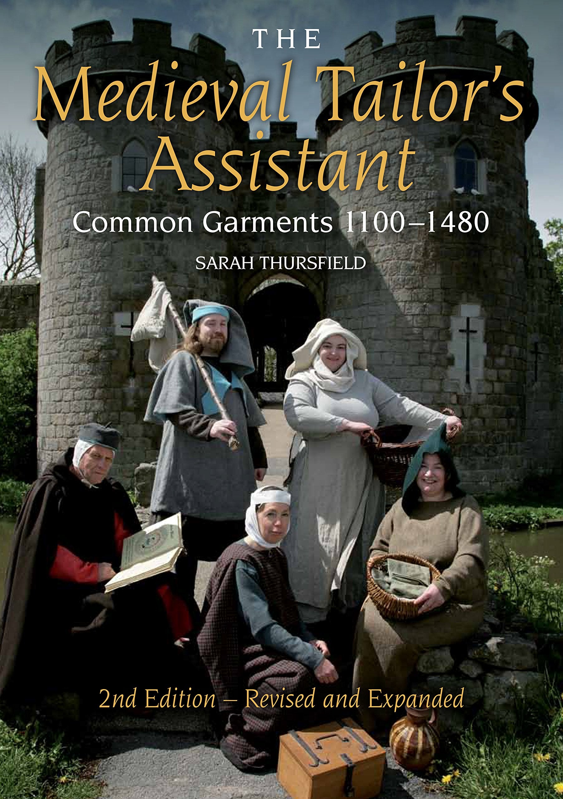 Medieval Tailor's Assistant: Common Garments 11001480 (Revised and Expanded),Used