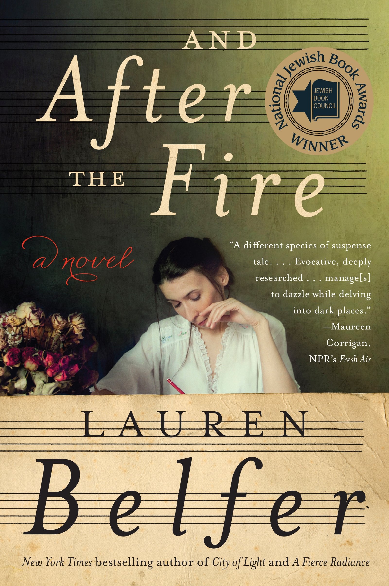 And After The Fire: A Novel