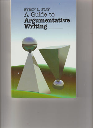 A Guide to Argumentative Writing,Used