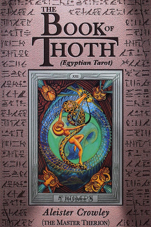 The Book of Thoth: A Short Essay on the Tarot of the Egyptians, Being the Equinox Volume III No. V,Used