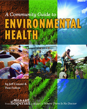 A Community Guide to Environmental Health,Used