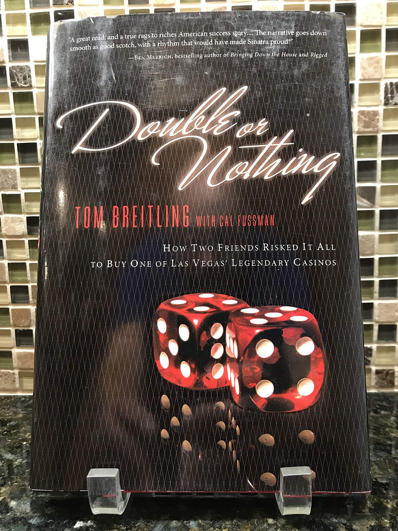 Double or Nothing: How Two Friends Risked It All to Buy One of Las Vegas' Legendary Casinos,Used