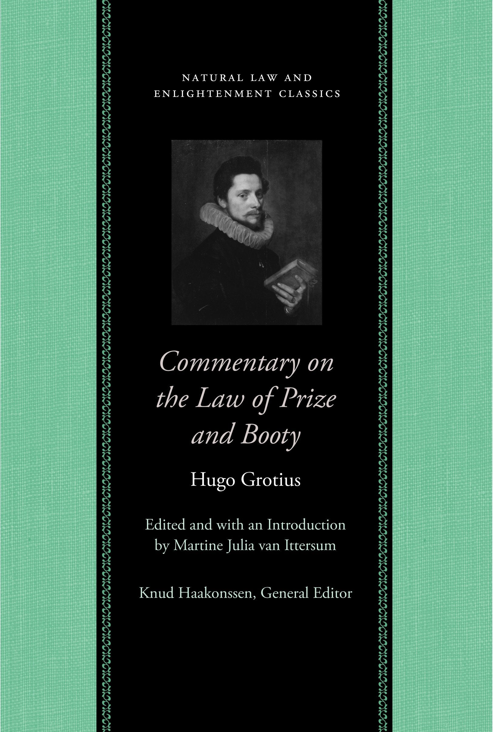 Commentary on the Law of Prize and Booty (Natural Law and Enlightenment Classics),Used