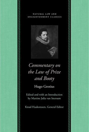 Commentary on the Law of Prize and Booty (Natural Law and Enlightenment Classics),Used