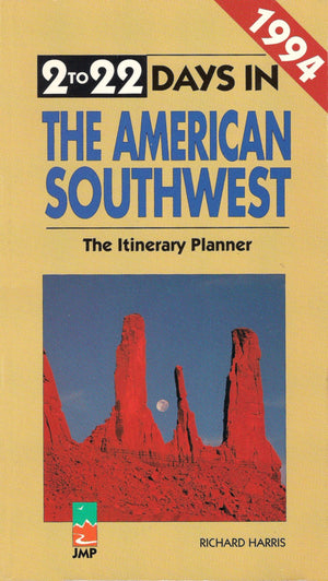 2 To 22 Days in the American Southwest: The Itinerary Planner 1994,Used
