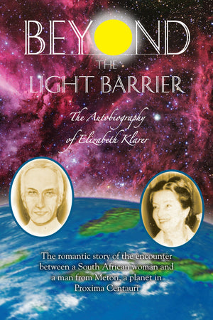 Beyond the Light Barrier: The Autobiography of Elizabeth Klarer,Used