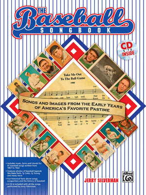 The Baseball Songbook: Songs and Images from the Early Years of America's Favorite Pastime, Book & CD,Used