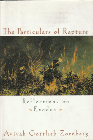 The Particulars of Rapture: Reflections on Exodus,Used