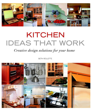 Kitchen Ideas that Work: Creative Design Solutions for Your Home (Taunton's Ideas That Work),Used