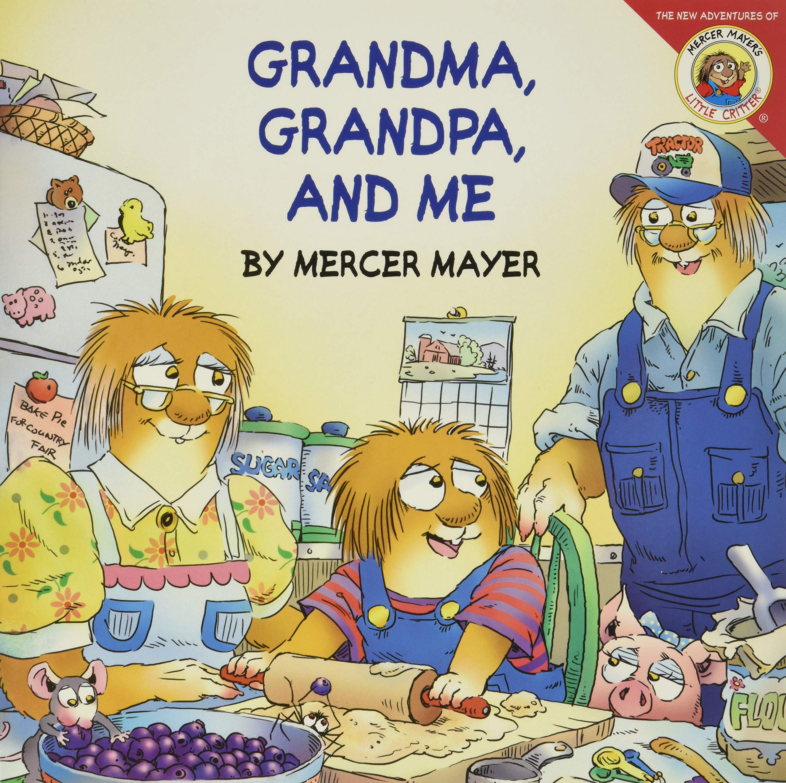 Little Critter: Grandma, Grandpa, And Me-used