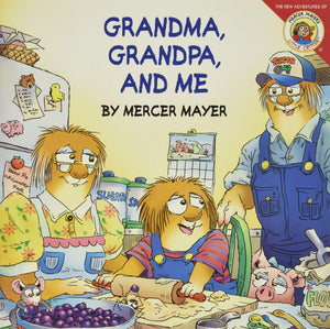 Little Critter: Grandma, Grandpa, And Me-used