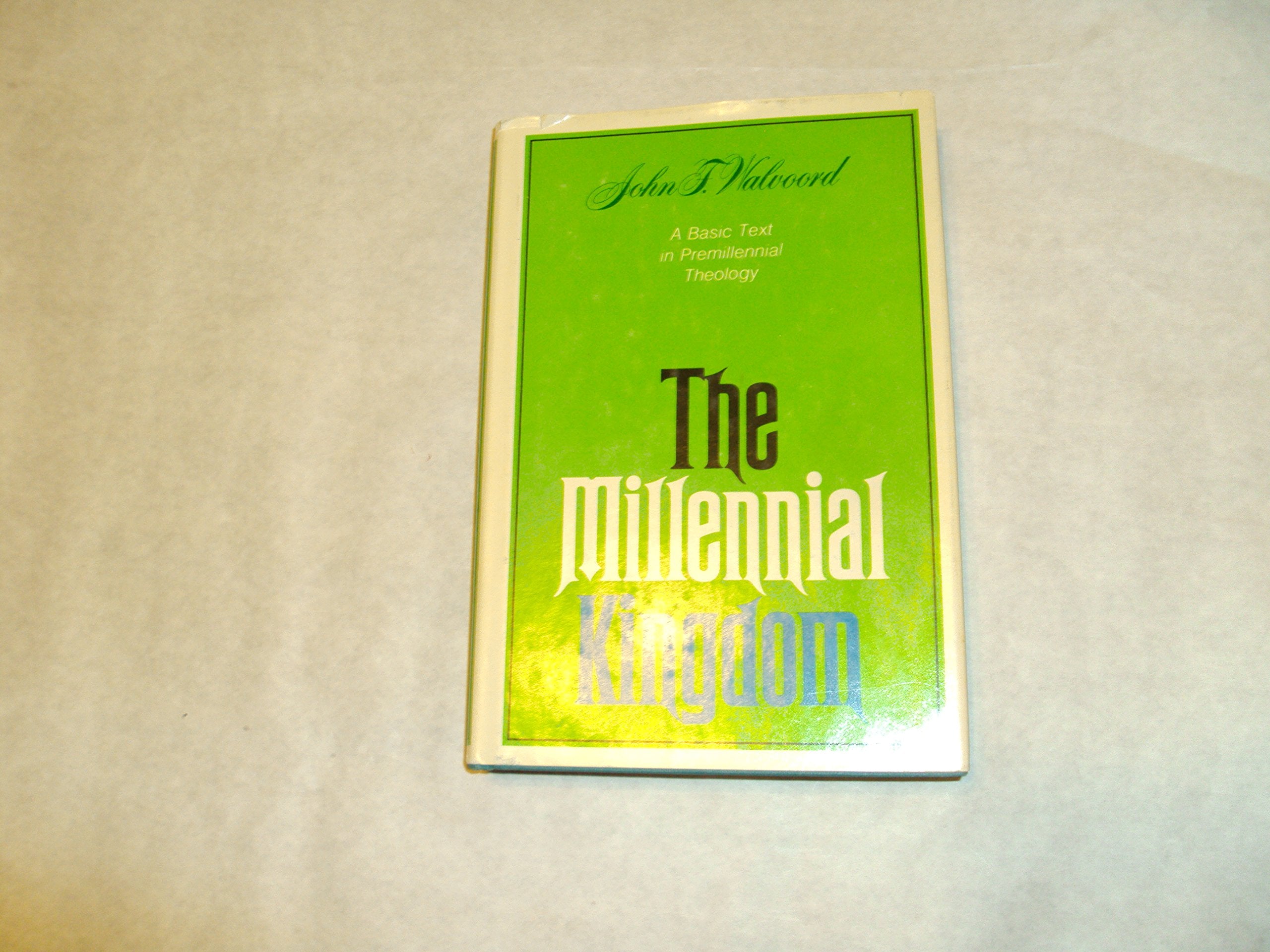 The Millennial Kingdom,Used