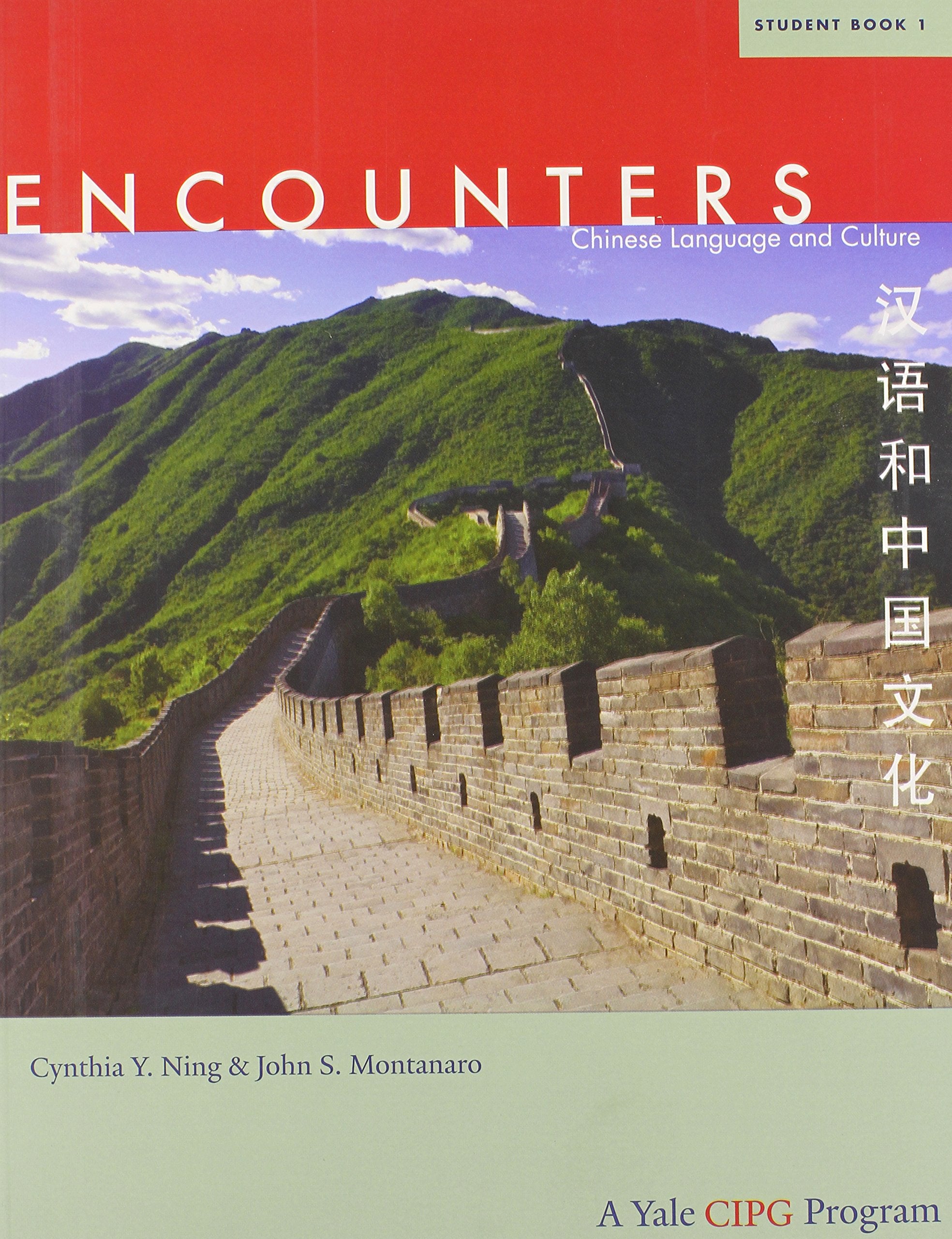 Encounters: Chinese Language and Culture, Student Book 1,New