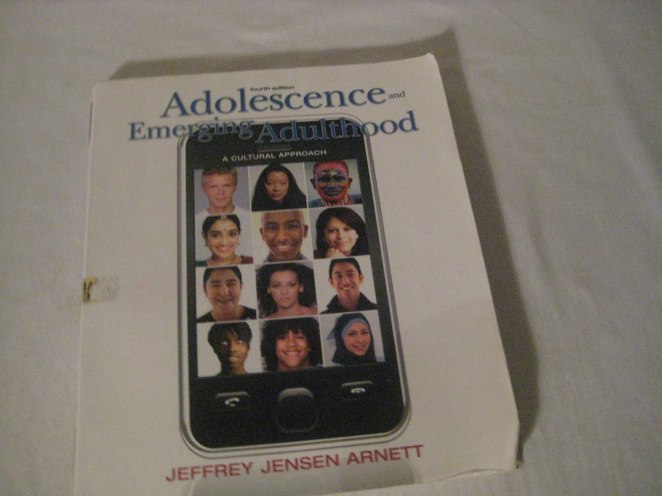 Adolescence and Emerging Adulthood: A Cultural Approach,Used