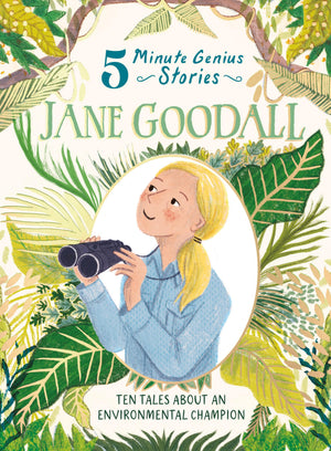 Jane Goodall: 5Minute Genius Stories