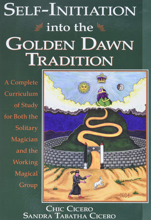 SelfInitiation Into the Golden Dawn Tradition: A Complete Curriculum of Study for Both the Solitary Magician and the Working Ma,Used