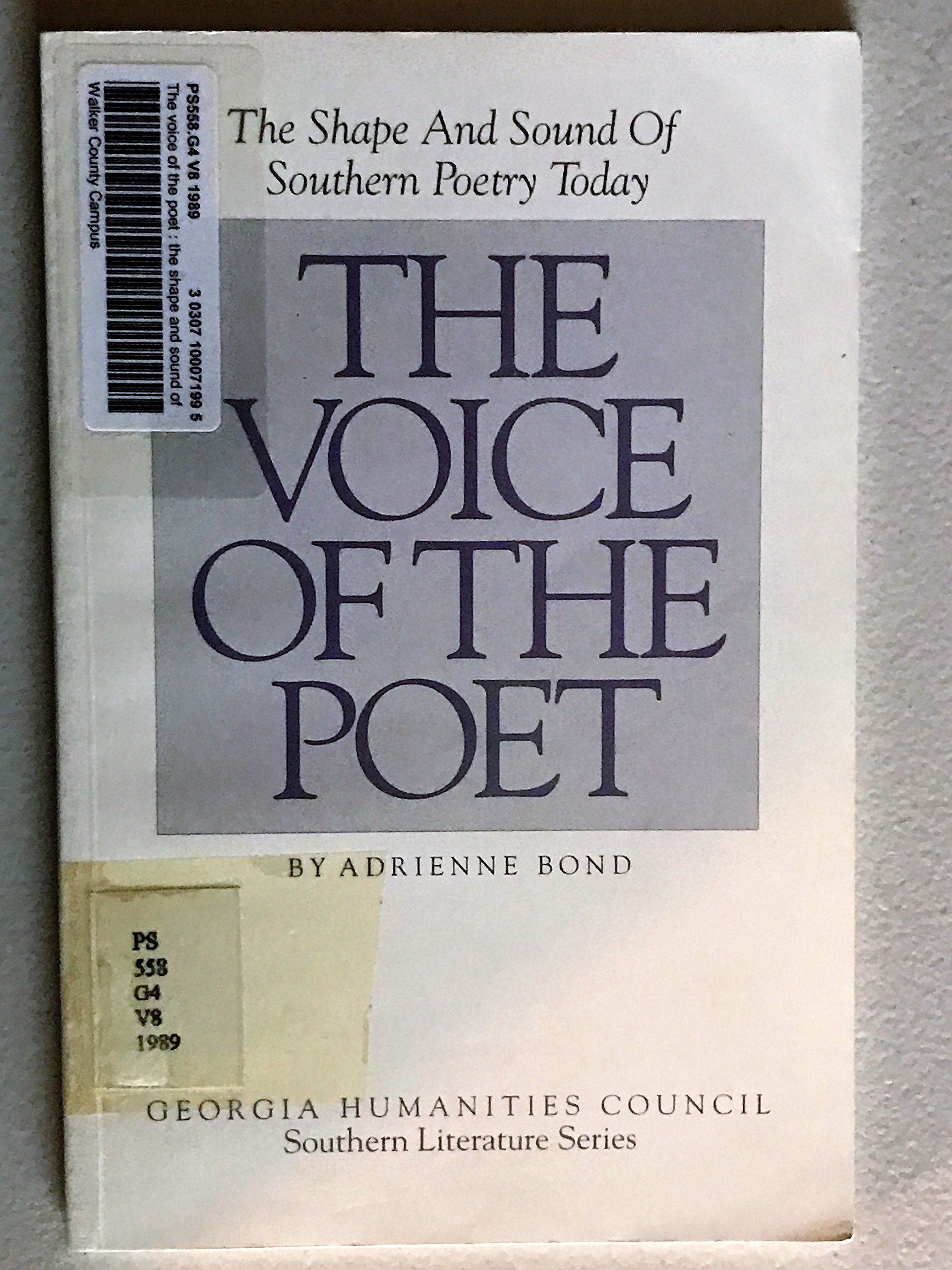 The Voice of the Poet: The Shape and Sound of Southern Poetry Today (Southern Literature Series),Used