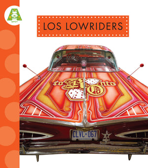 Los Lowriders (Spanish Edition)