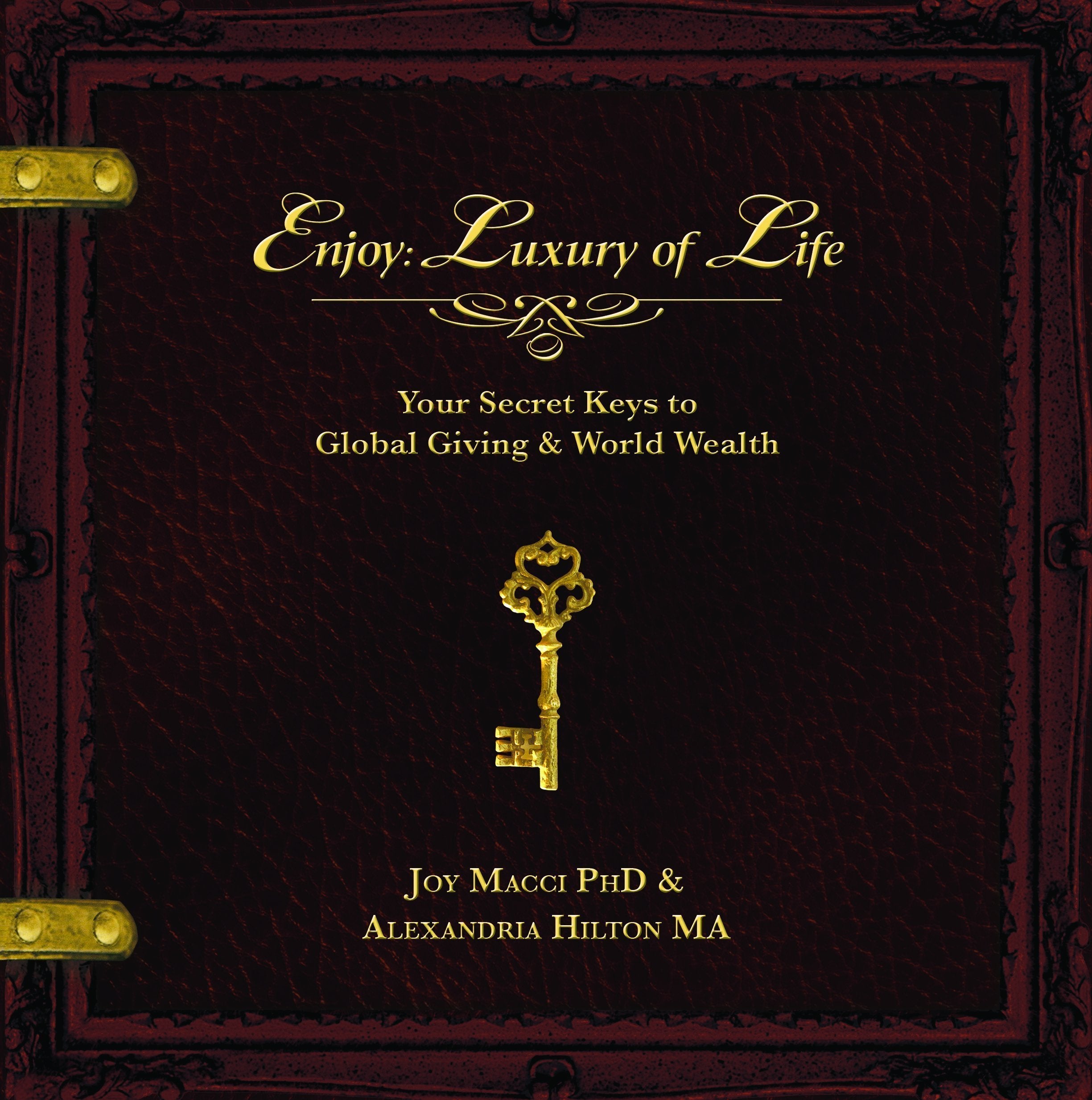 Enjoy: Luxury of Life,New