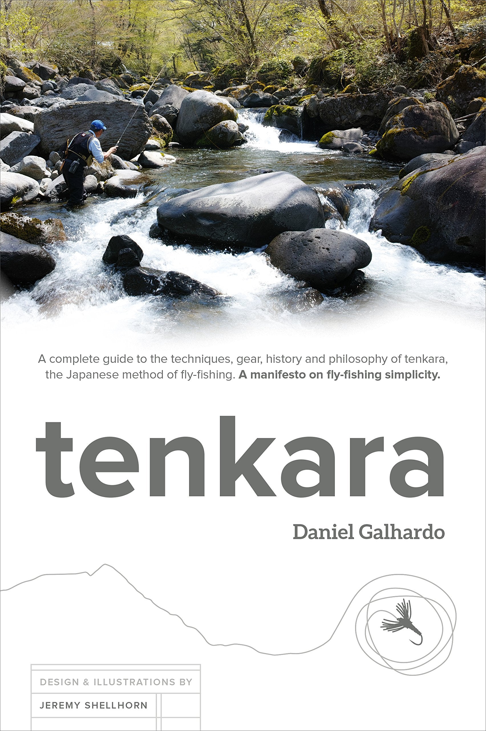 Tenkara  The Book, The Complete Guide To Tenkara, By Daniel Galhardo At Tenkara Usa,Used