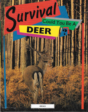 Survival: Could You Be A Deer?,New